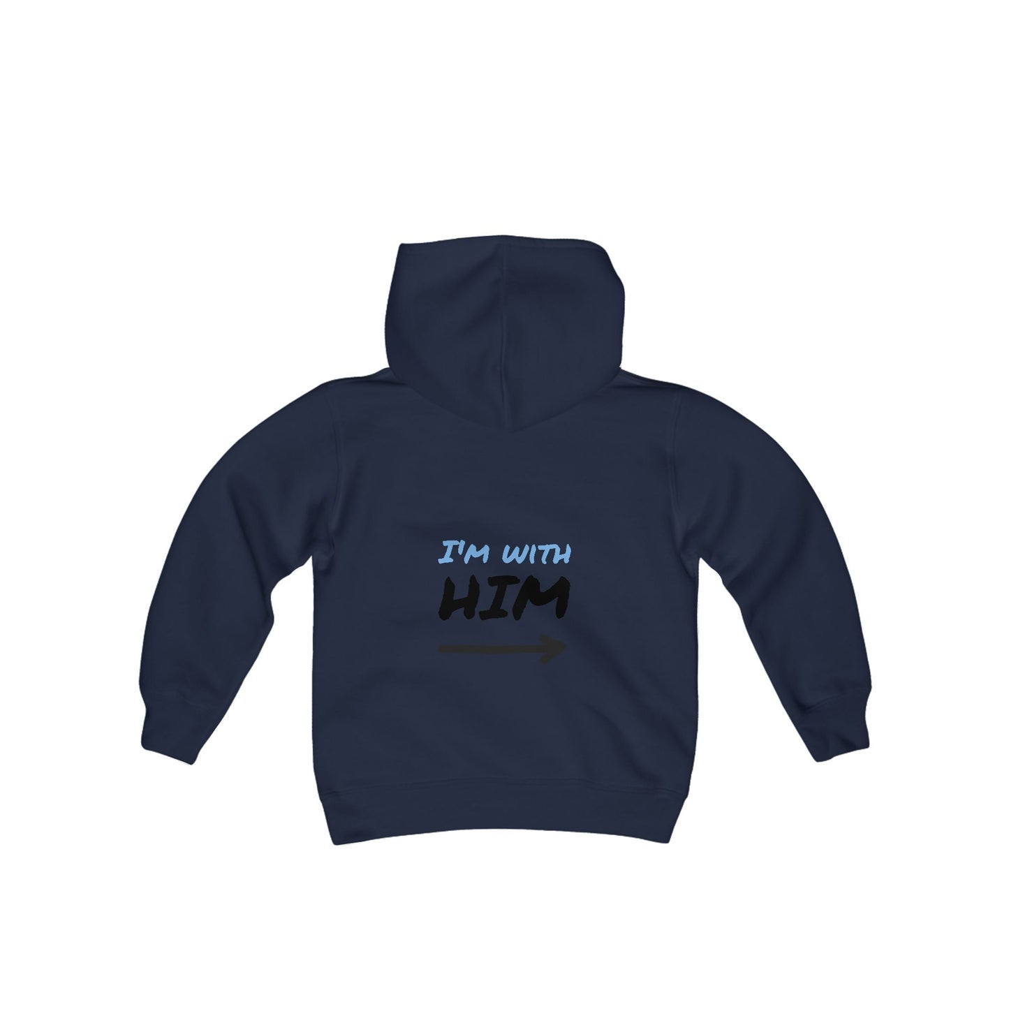 Youth Hoodie - "I'm With Him"